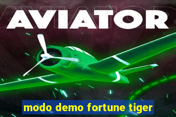 modo demo fortune tiger